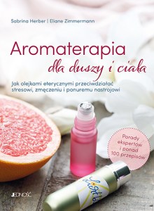 Aromaterapia dla duszy i ciała_max